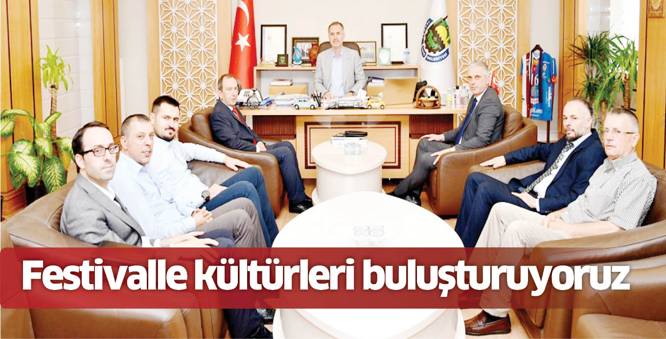 Festivalle kültürleri buluşturuyoruz