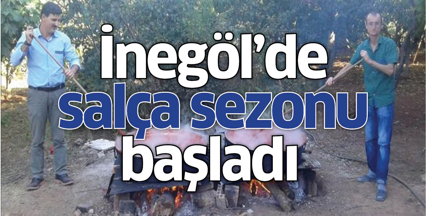 İnegöl’de salça sezonu başladı