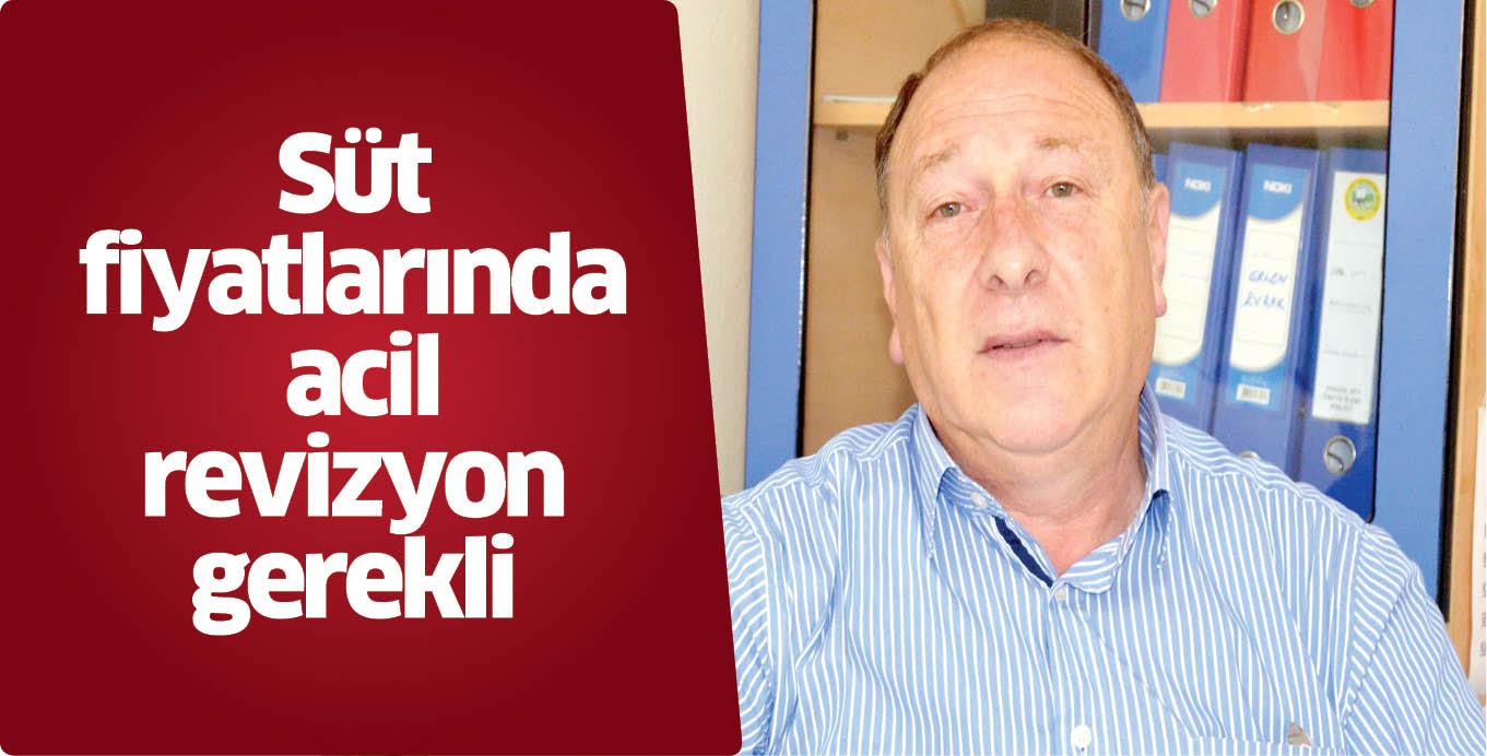 Süt fiyatlarında acil revizyon gerekli