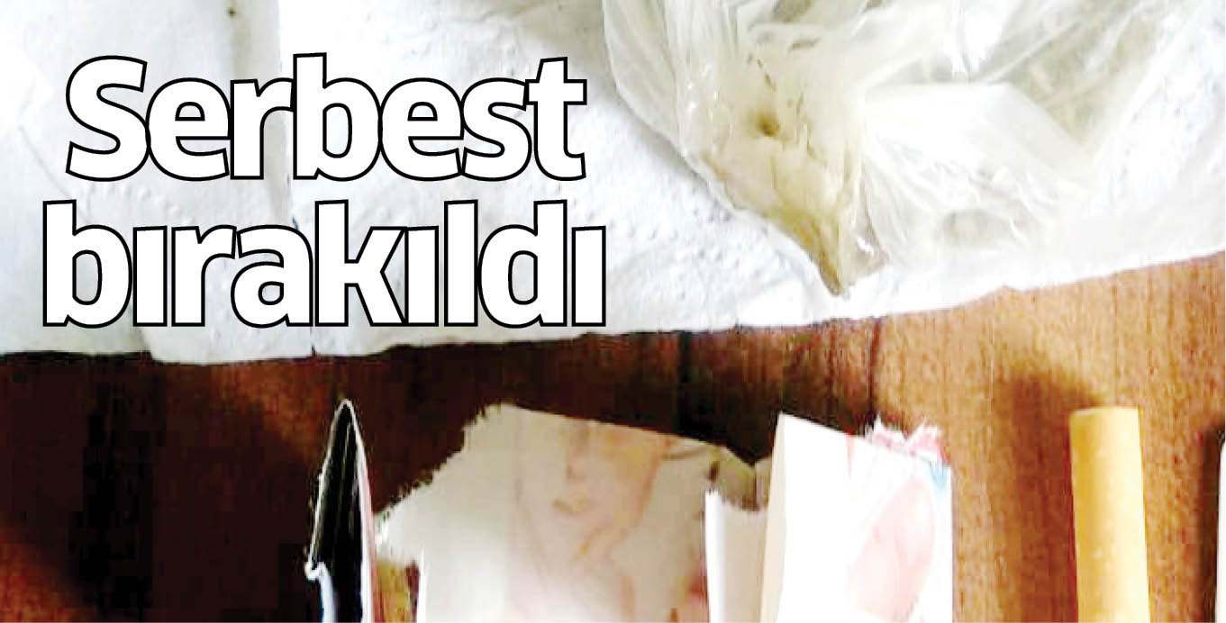 Serbest bırakıldı