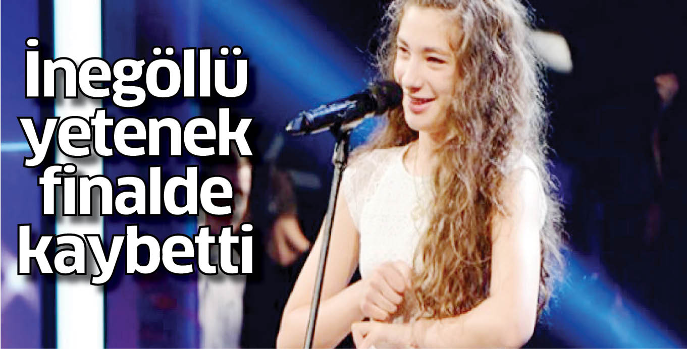 İnegöllü yetenek finalde kaybetti