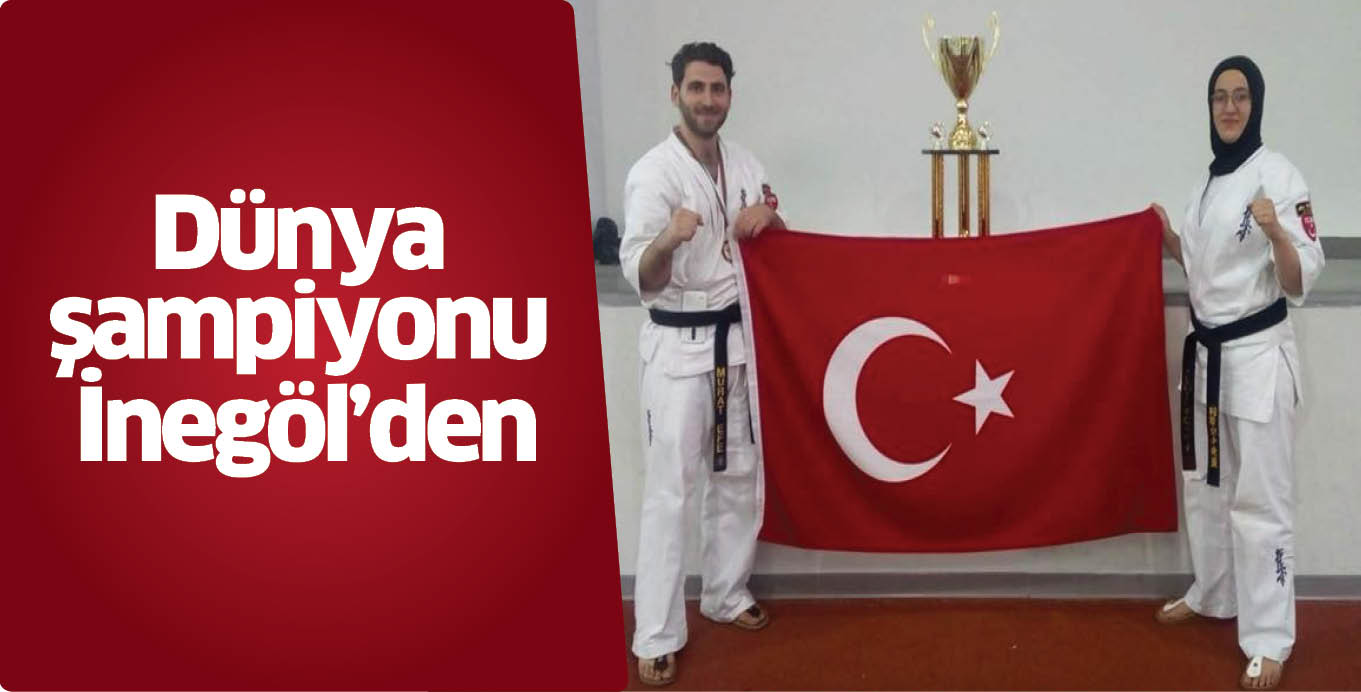 Dünya şampiyonu İnegöl’den