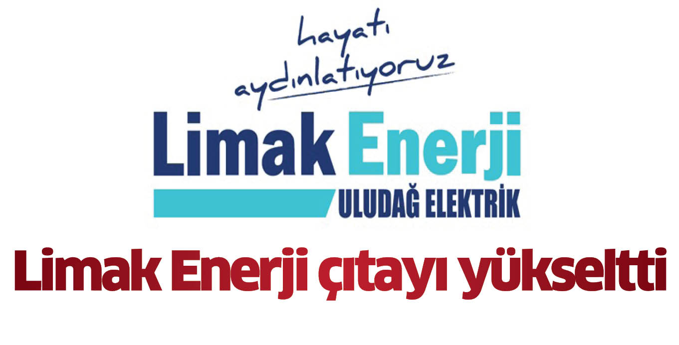 Limak Enerji çıtayı yükseltti