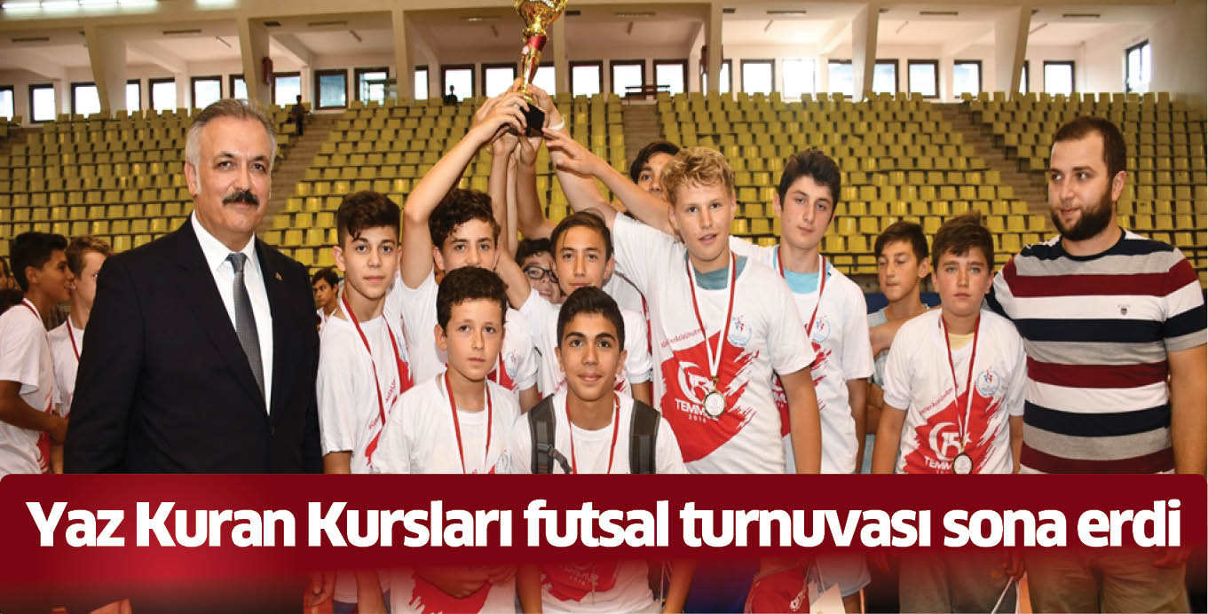 Yaz Kuran Kursları futsal turnuvası sona erdi