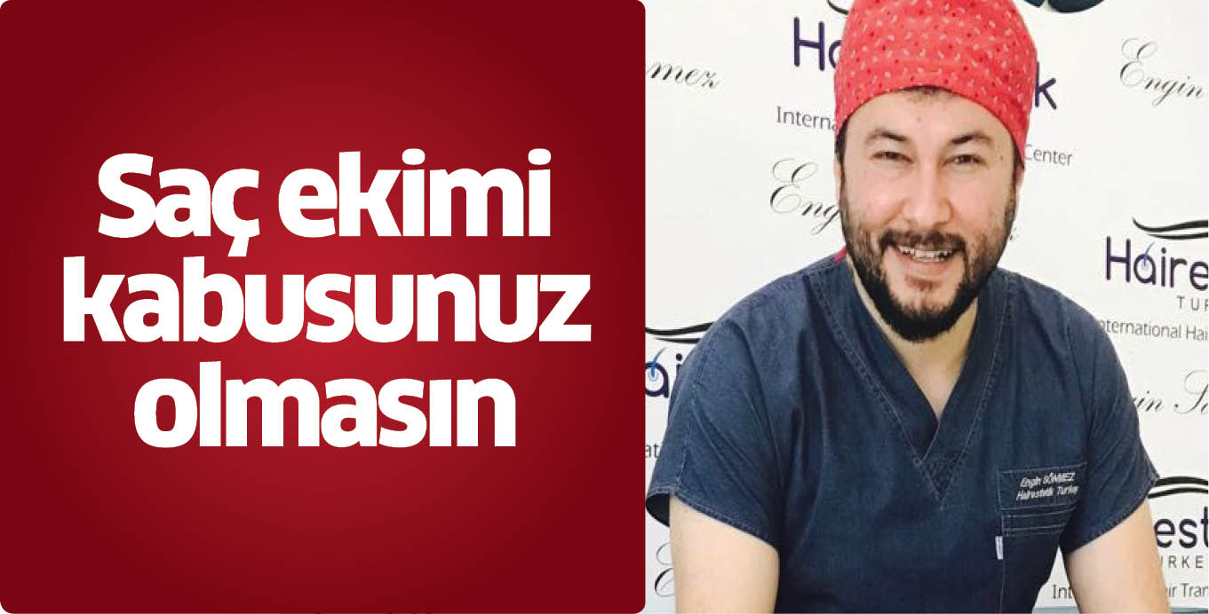 Saç ekimi kabusunuz olmasın