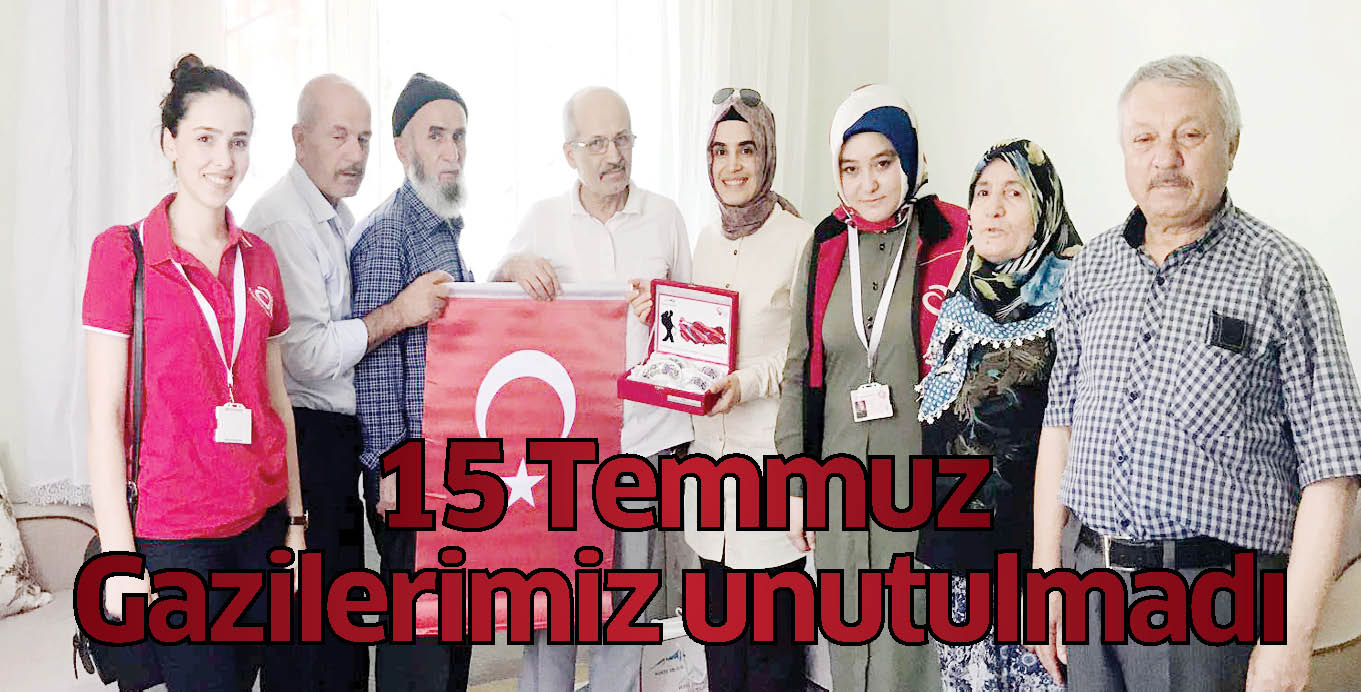 15 Temmuz Gazilerimiz unutulmadı