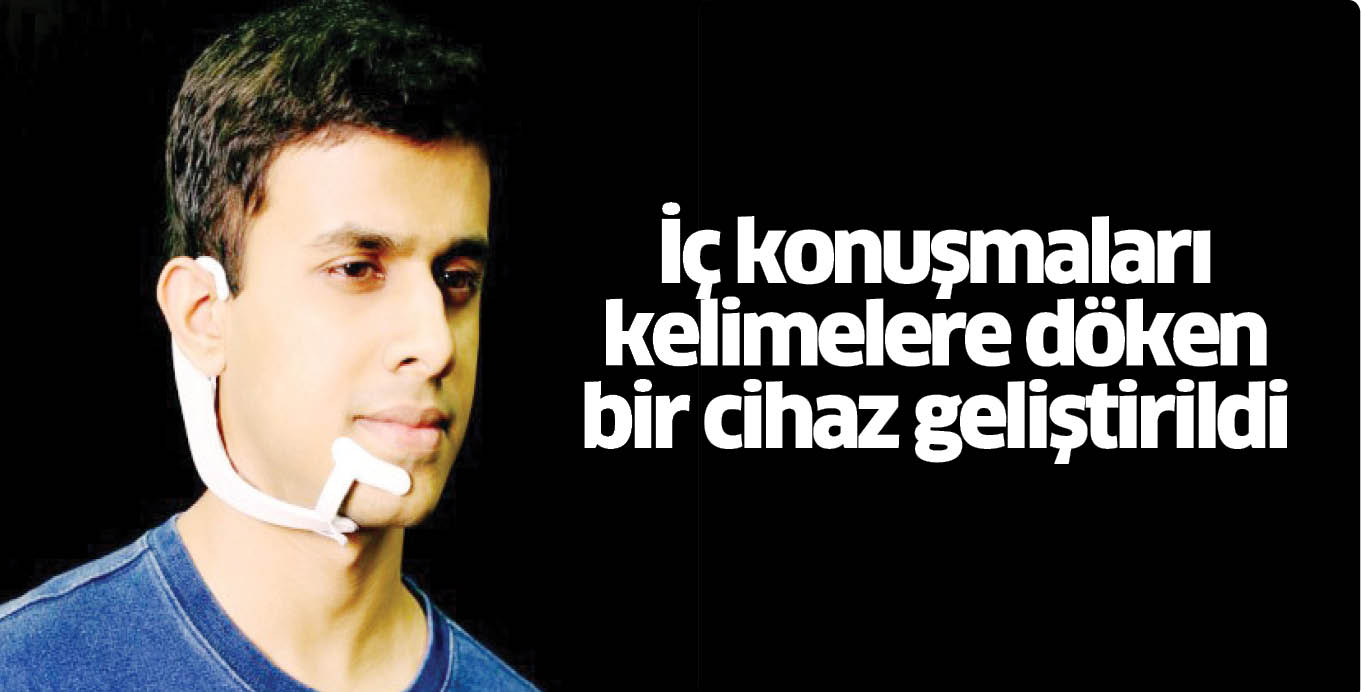İç konuşmaları kelimelere döken bir cihaz geliştirildi