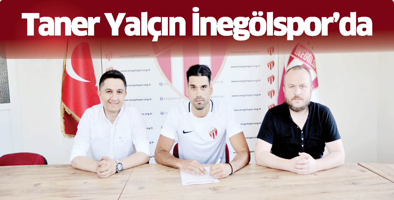 Taner Yalçın İnegölspor’da
