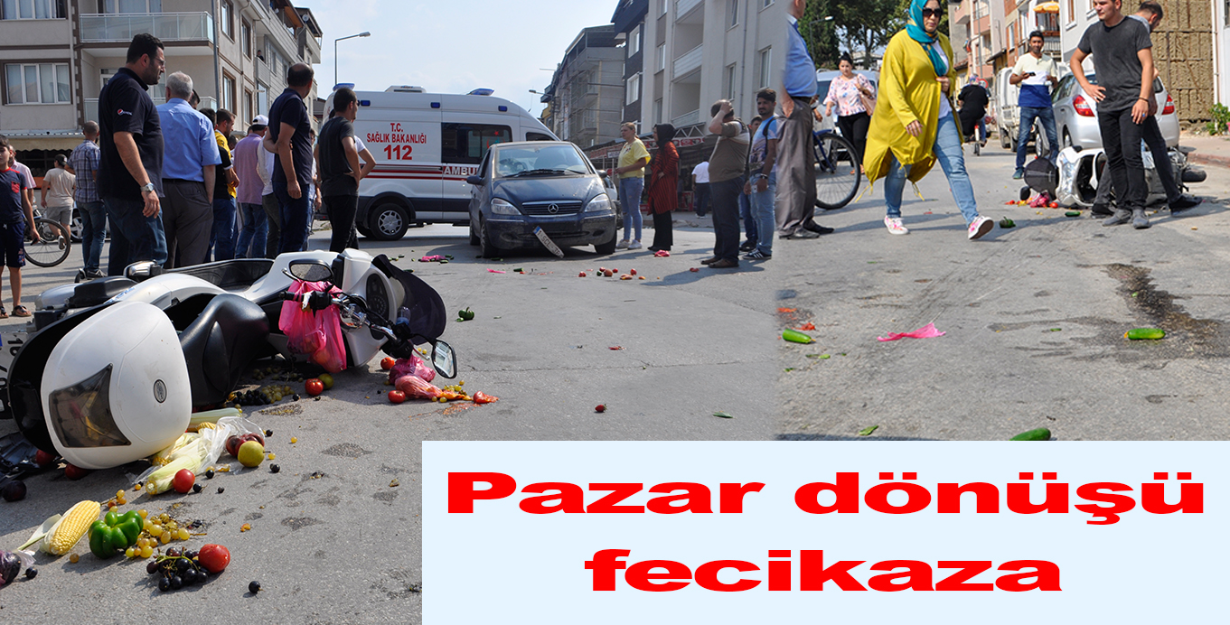 Pazar dönüşü kaza