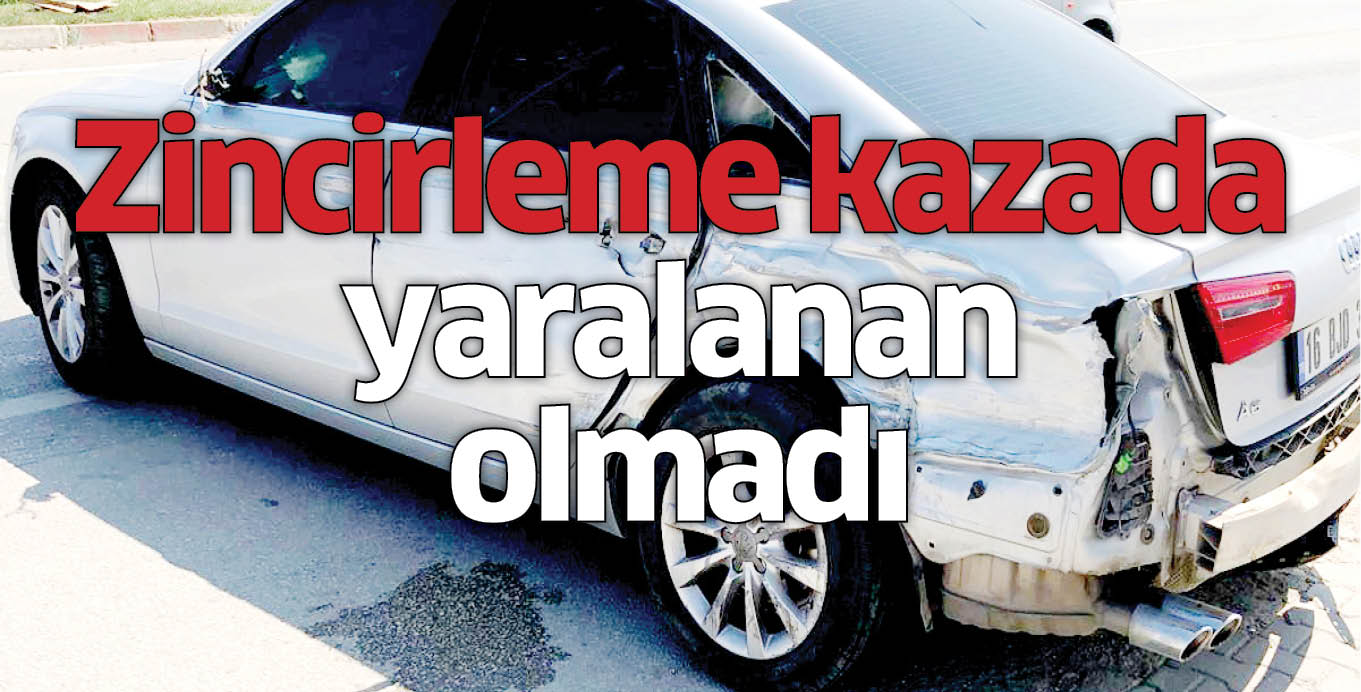 Zincirleme kazada yaralanan olmadı