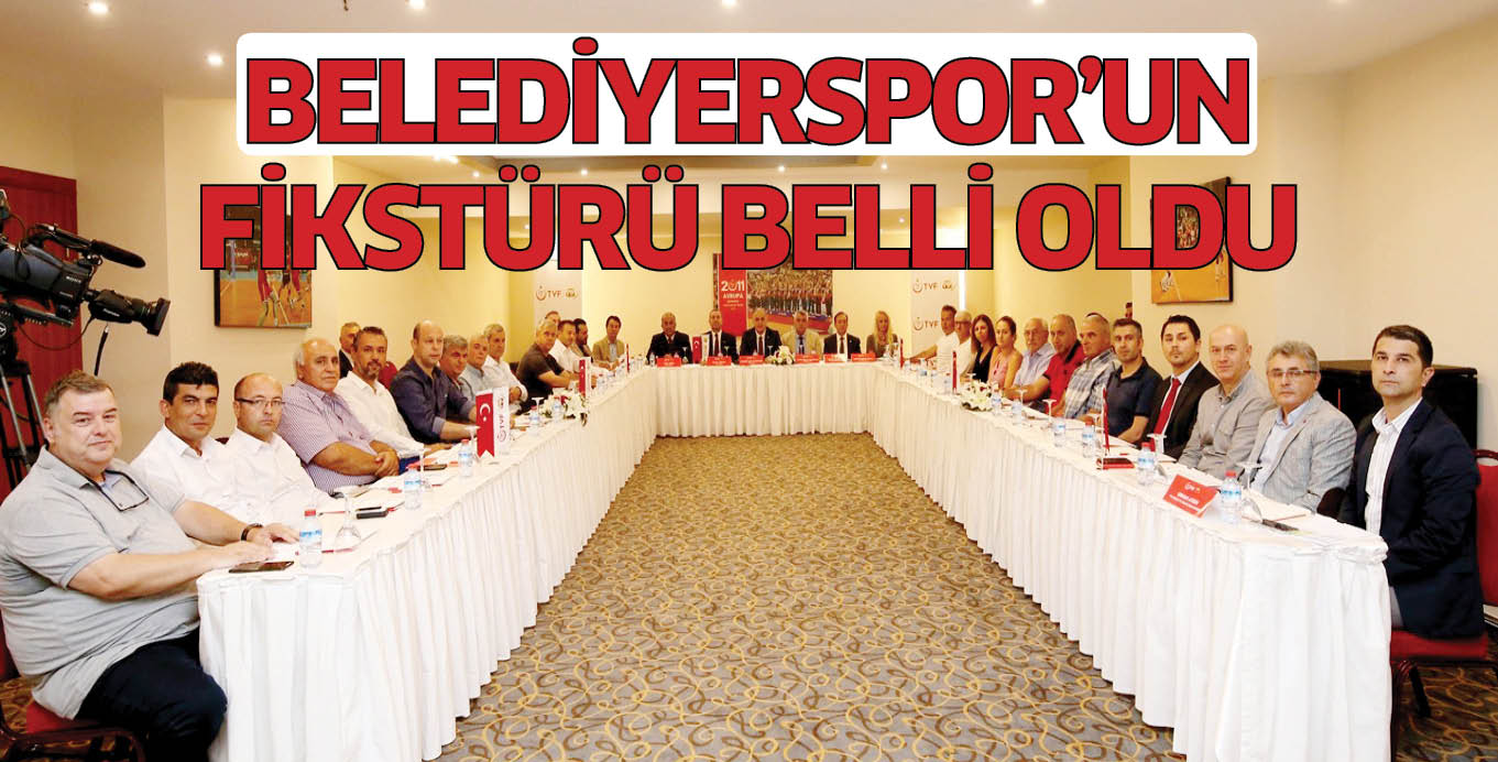 BELEDİYERSPOR’UN FİKSTÜRÜ BELLİ OLDU