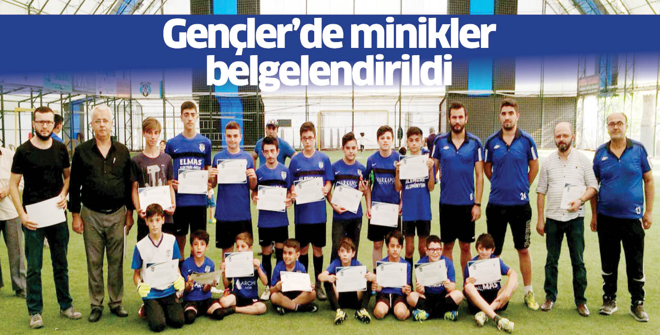 Gençler’de minikler belgelendirildi