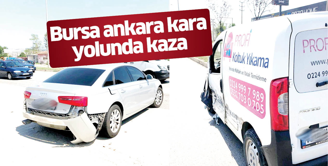 Bursa ankara kara  yolunda kaza