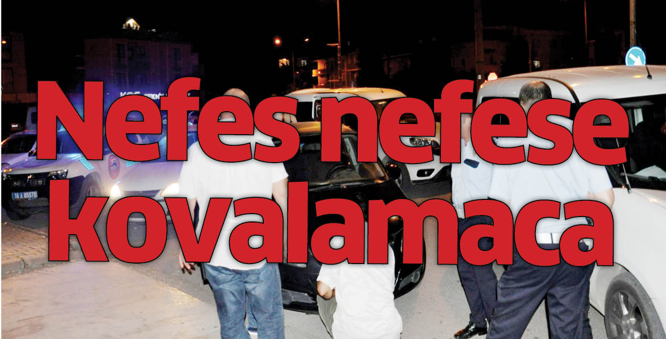 Nefes nefese kovalamaca