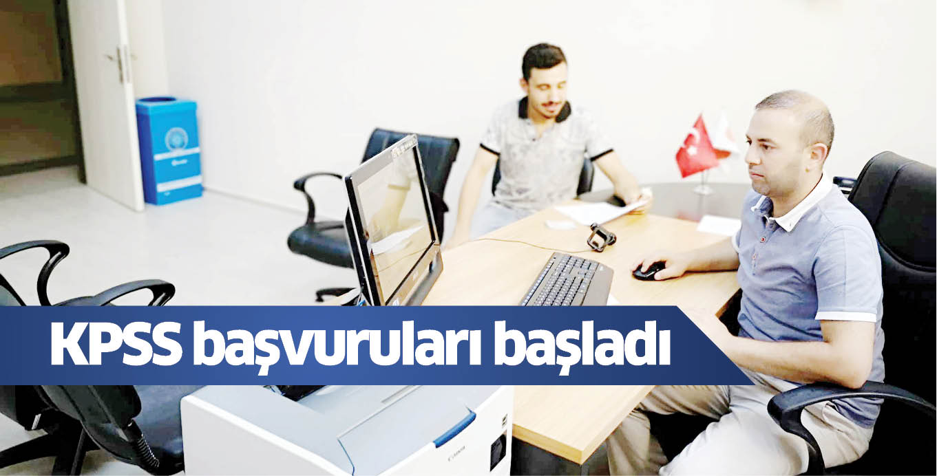 KPSS başvuruları başladı