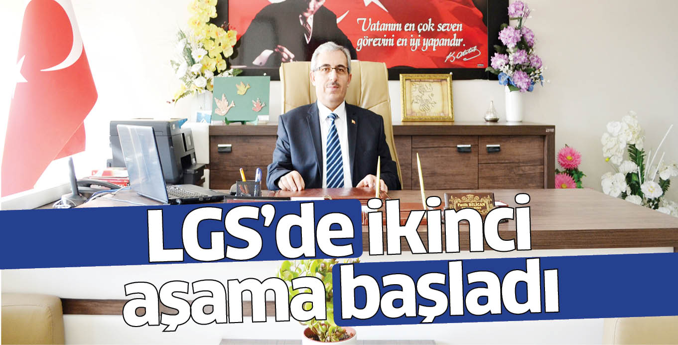 LGS’de ikinci aşama başladı