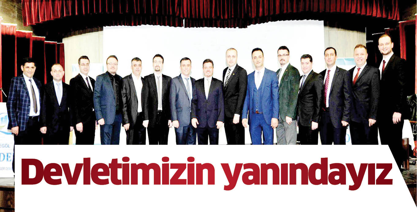 Devletimizin yanındayız