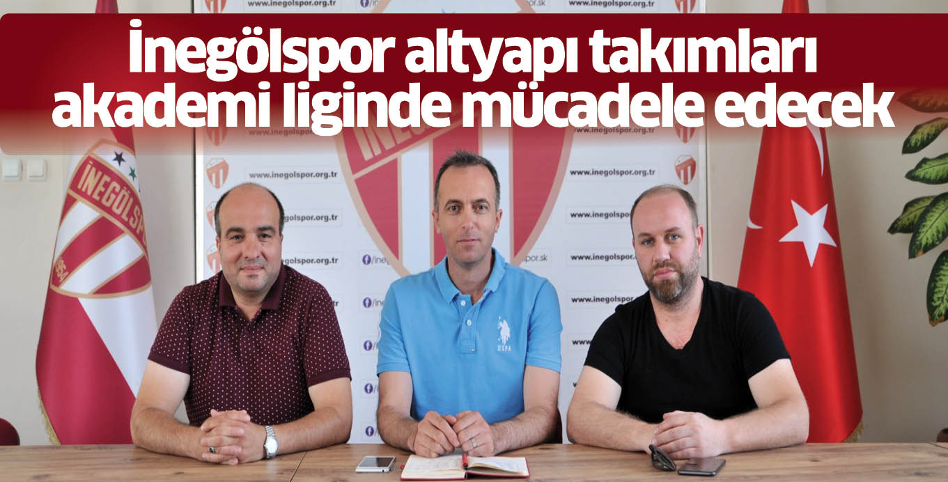 İnegölspor altyapı takımları  akademi liginde mücadele edecek