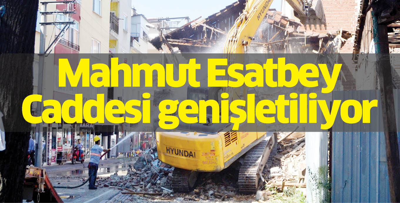 Mahmut Esatbey Caddesi genişletiliyor