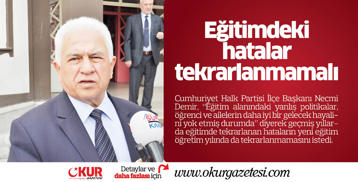 Eğitimdeki hatalar tekrarlanmamalı