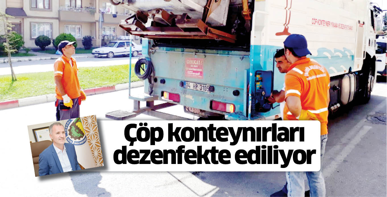 Çöp konteynırları dezenfekte ediliyor