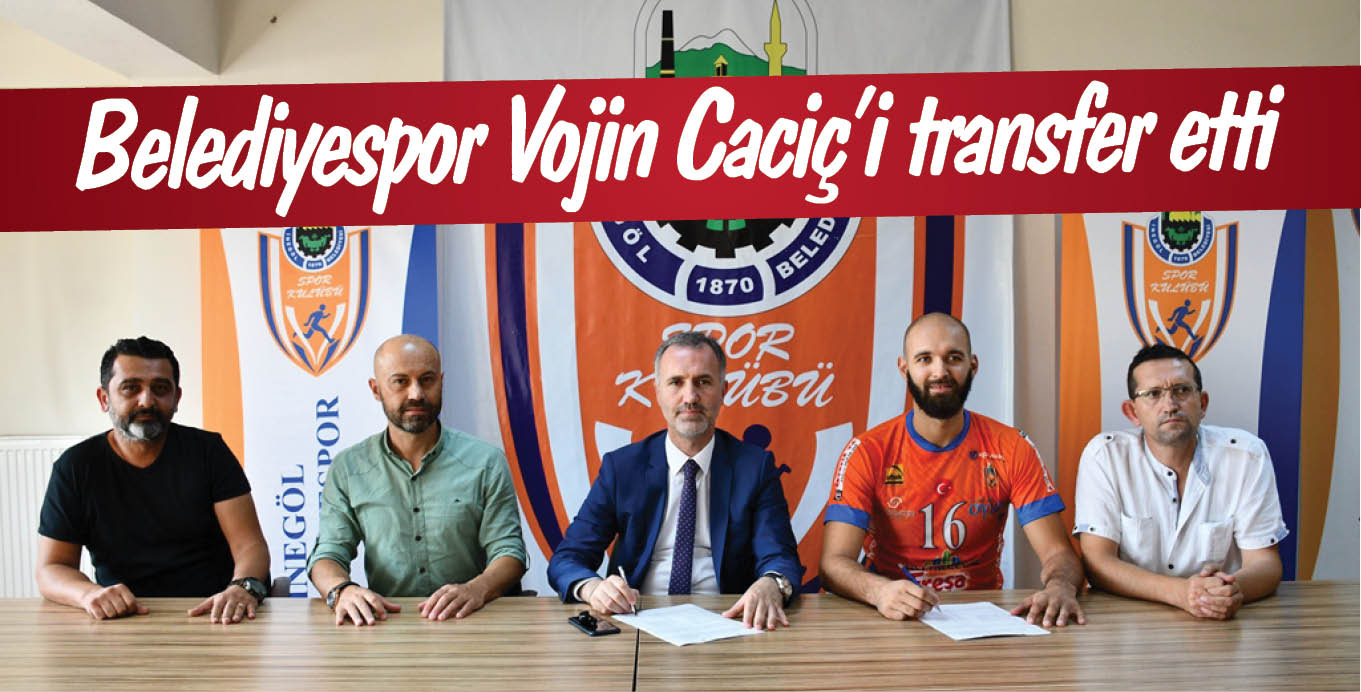 Belediyespor Vojin Caciç’i transfer etti