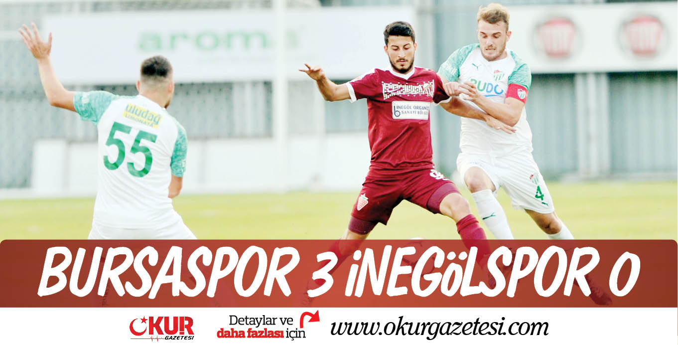 BURSASPOR:3 iNEGöLSPOR:0