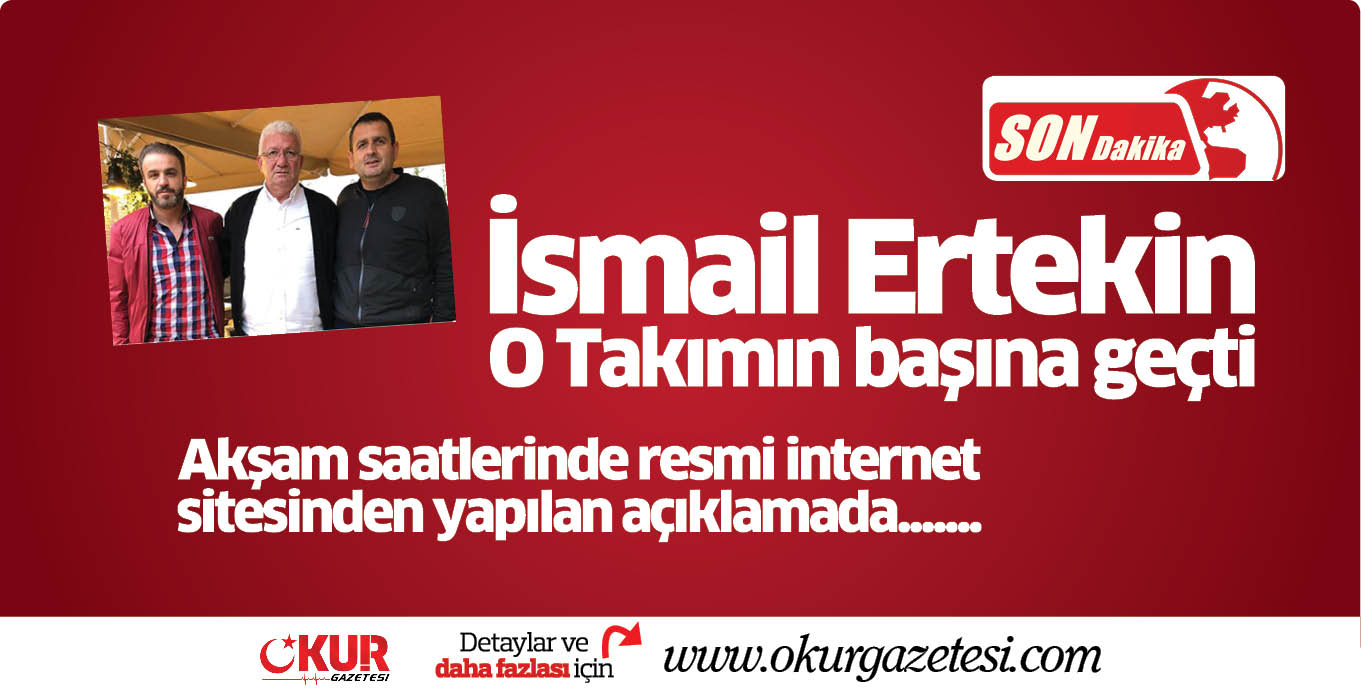 İsmail Ertekin O Takım İle Anlaştı