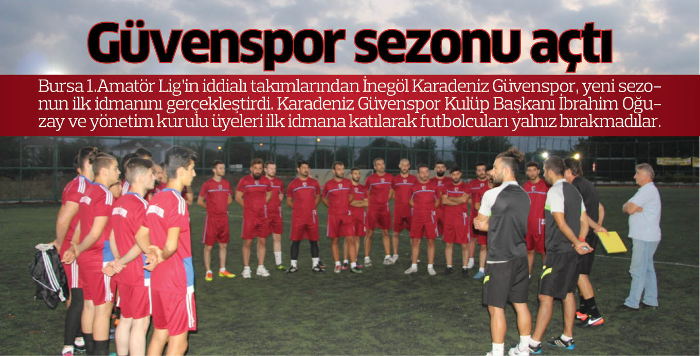 Güvenspor sezonu açtı