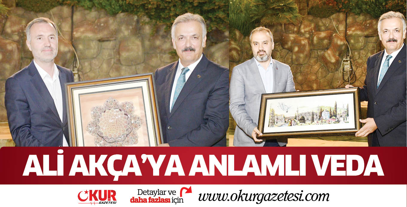 ALİ AKÇA’YA ANLAMLI VEDA