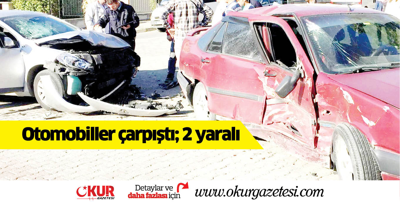 Otomobiller çarpıştı; 2 yaralı