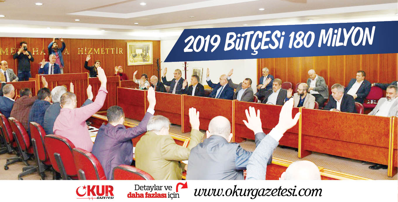 2019 BüTÇESi 180 MiLYON