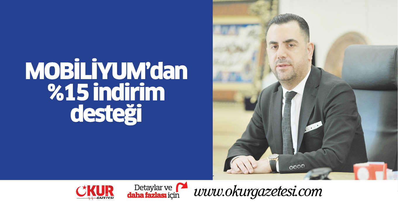 MOBİLİYUM’dan %15 indirim desteği
