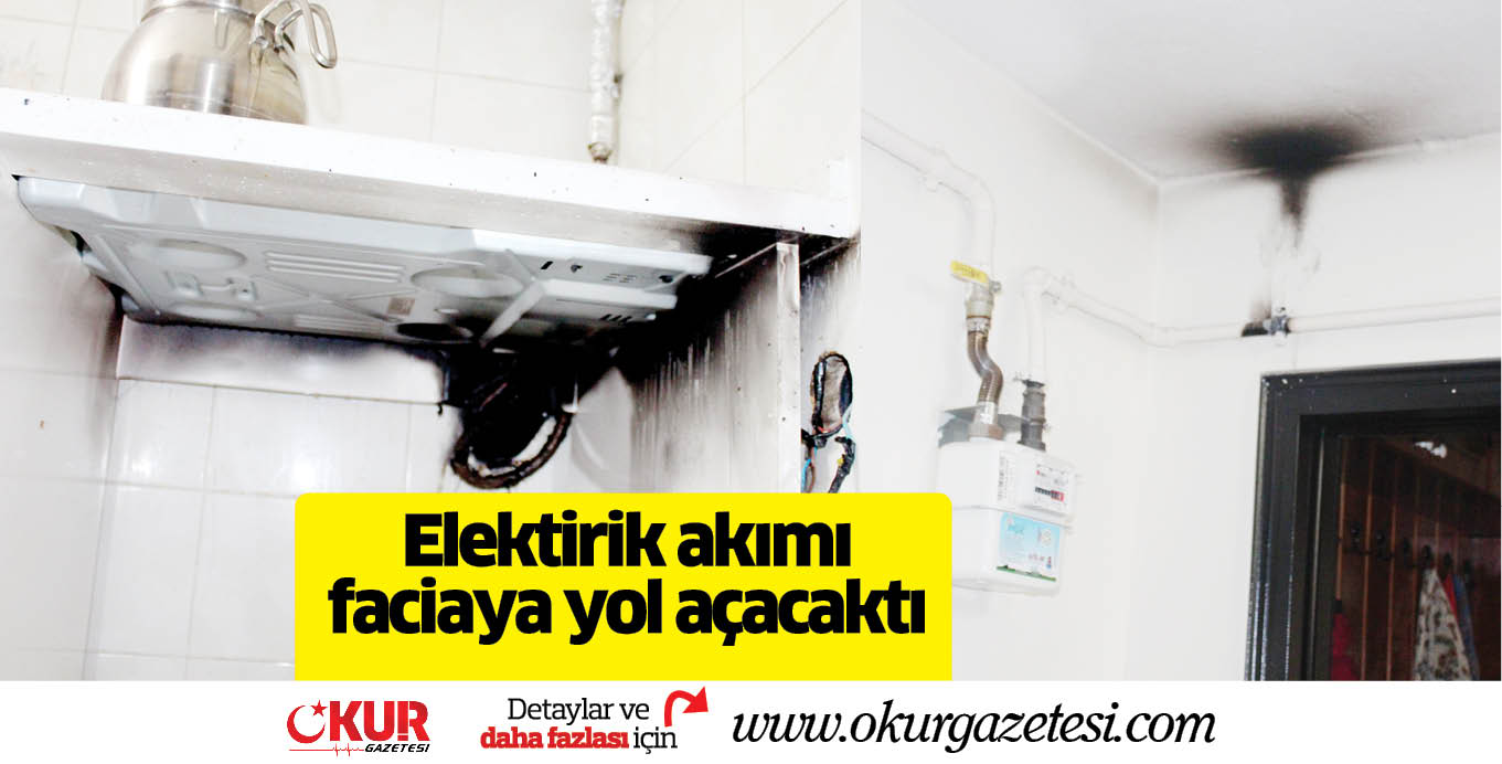 Elektirik akımı faciaya yol açacaktı