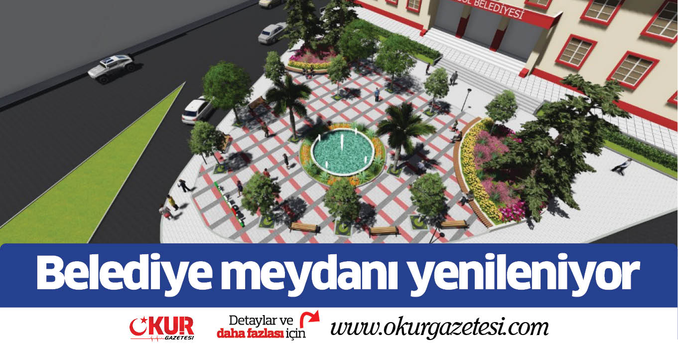 Belediye meydanı yenileniyor