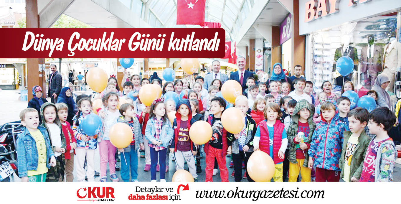 Dünya Çocuklar Günü kutladı