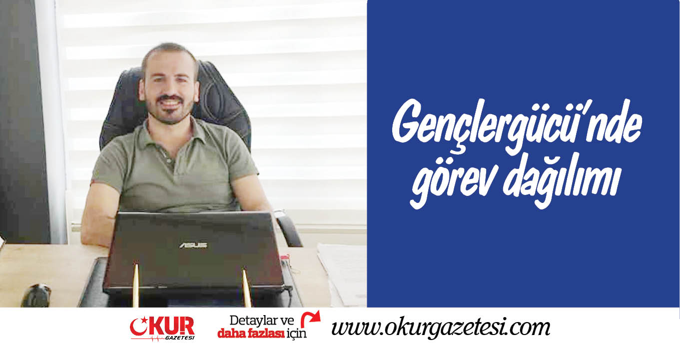 Gençlergücü’nde görev dağılımı