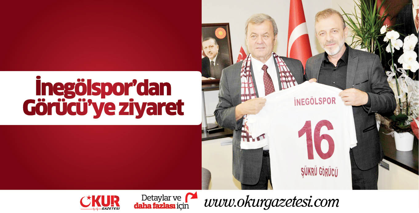 İnegölspor’dan Görücü’ye ziyaret