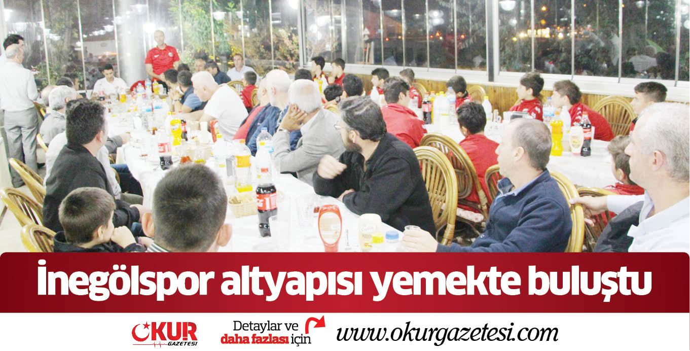 İnegölspor altyapısı yemekte buluştu
