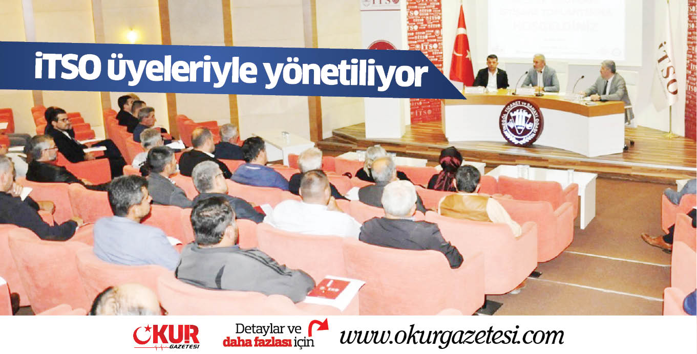 iTSO üyeleriyle yönetiliyor