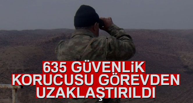 İçişleri Bakanlığı, 635 güvenlik korucusunu görevden uzaklaştırdı