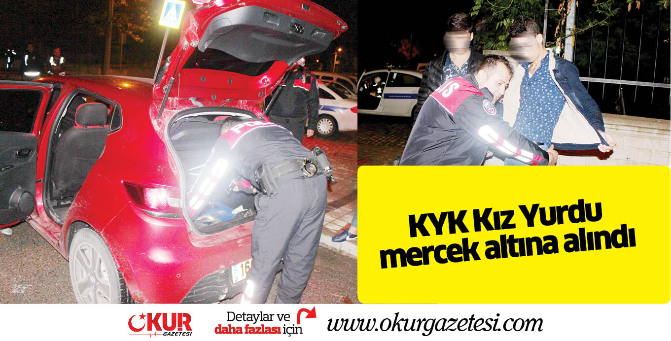 KYK Kız Yurdu mercek altına alındı
