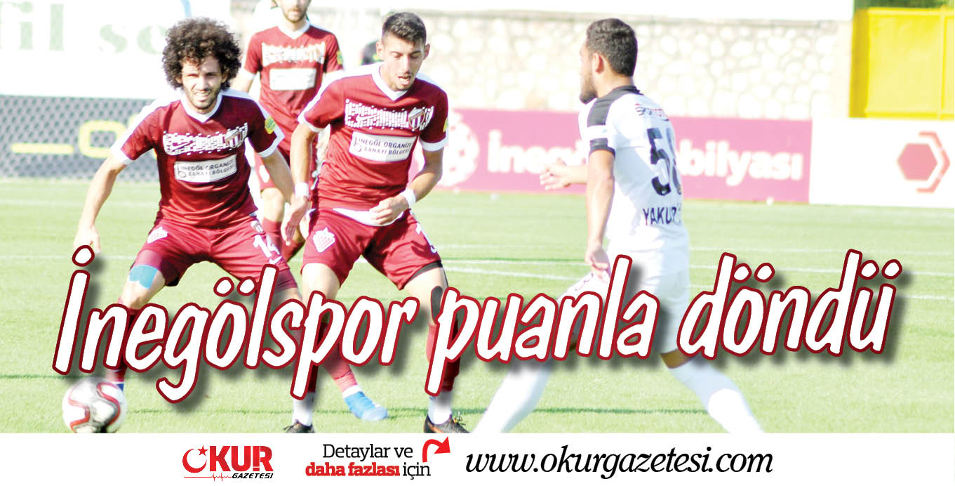 İnegölspor puanla döndü