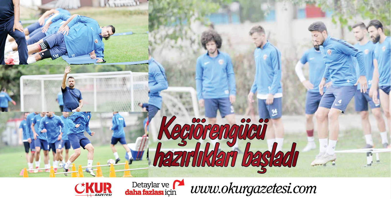 Keçiörengücü hazırlıkları başladı