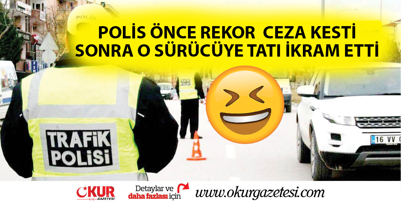 ÖNCE CEZA SONRA TATLI