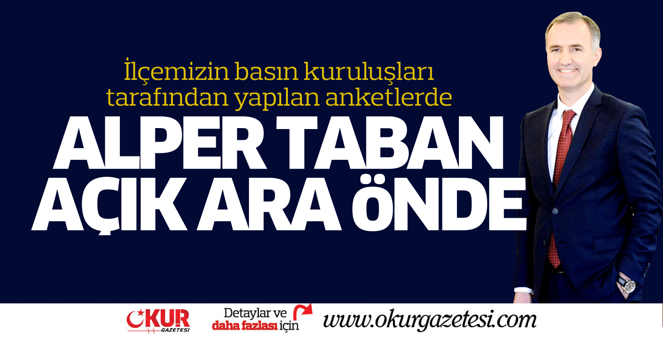 ALPER TABAN AÇIK ARA öNDE