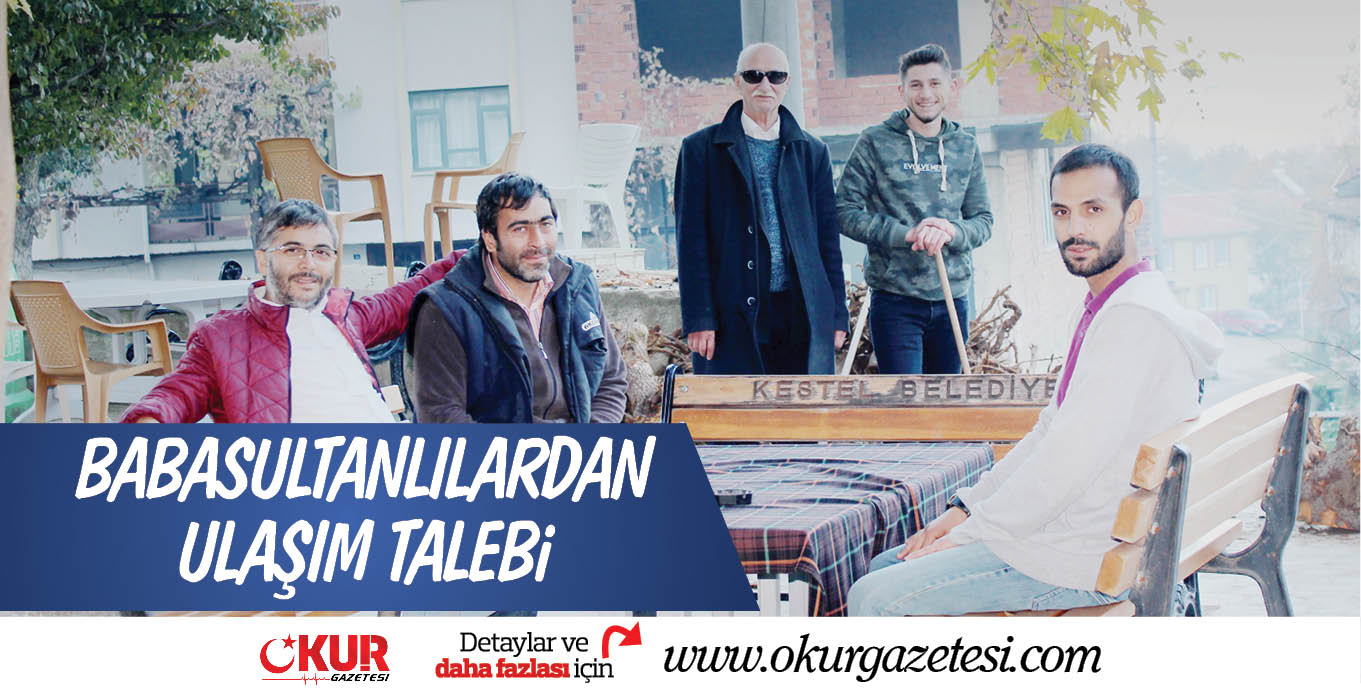 BABASULTANLILARDAN  ULAŞIM TALEBi