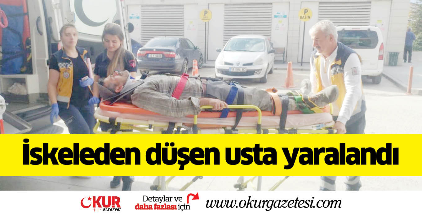 İskeleden düşen usta yaralandı