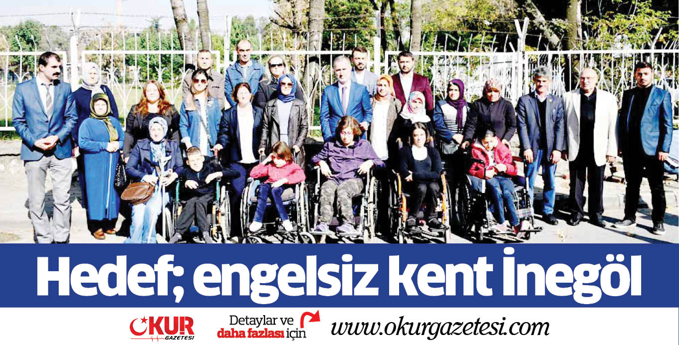 Hedef; engelsiz kent İnegöl
