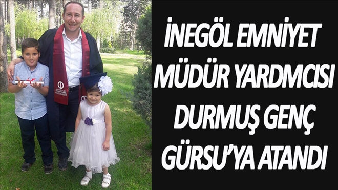 Emniyet Müdür Yardımcısı Gürsuya Atandı